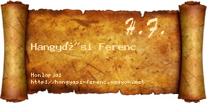 Hangyási Ferenc névjegykártya